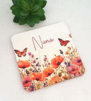 Nanna's coaster, poppy and butterfly coaster, wildflower coaster