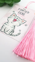 Cat bookmark, funny cat bookmark with tassel, you pawsed here