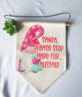 Santa please stop here, santa sign, personalised please stop here, christmas decoration, christmas flag, christmas pennant