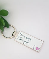 Drive safe  I love you keyring,   metal keyring,  passed driving test, gifts for boyfriend, initial keychain, drive safe