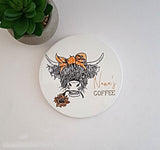 Highland Cow coaster, Nana's coffee coaster, Name coaster